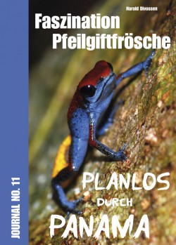 Faszination Pfeilgiftfrösche Journal No.11 (Harald Divossen)